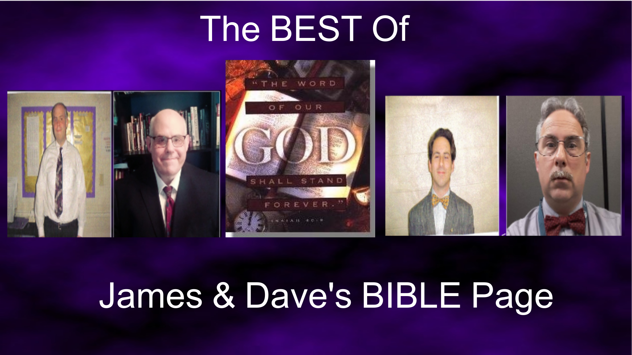 The BEST of James & Dave's Bible Page!